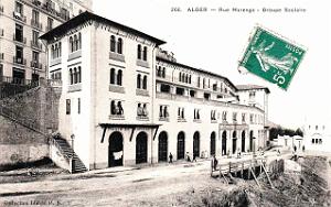 Alger - Rue Marengo - Groupe Scolaire et Pompiers